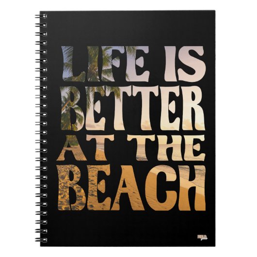 Cuaderno Life is Better at the Beach Notizblock (Vorderseite)