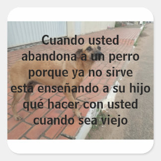 Cuando verließ un perro quadratischer aufkleber