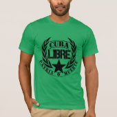 Cuba Libre Motto Laurels T-Shirt (Vorderseite)