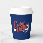Cuba Libre Motto Pappbecher (Vorderseite)