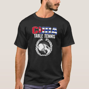 Cuba Table Tennis Cuban Ping Pong Supporter Spor T-Shirt