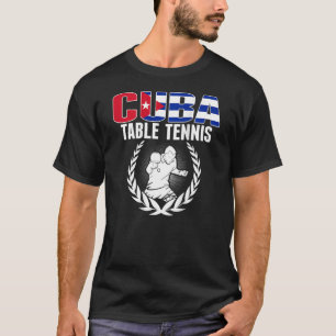 Cuba Table Tennis Cuban Ping Pong Supporter Spor T-Shirt
