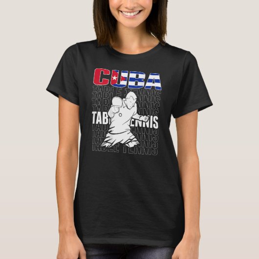 Cuba Table Tennis Support Cuban Ping Pong Team 3 T-Shirt (Vorderseite)