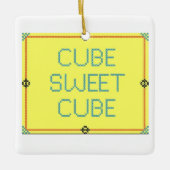 Cube Sweet Cube | Spaß am Arbeitsplatz Keramikornament (Vorderseite)