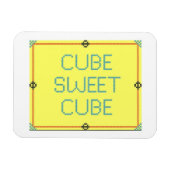 Cube Sweet Cube | Spaß am Arbeitsplatz Magnet (Horizontal)