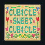 Cubicle Sweet Cubicle Magnet<br><div class="desc">Fühlen Sie sich nett und gemütlich in Ihrem persönlichen Arbeitsbereich mit einer herzlichen Nachricht. Dieser farbenfrohe Magnet klebt an Ihrem Schließfach,  Schreibtisch oder einem anderen Metallstück in Ihrem Arbeitsbereich. Diese Bürodekoration empfängt Sie und Ihre Kollegen auf Ihrer Zuhause weg von der Zuhause.</div>