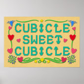 Cubicle Sweet Cubicle Print Poster (Vorne)