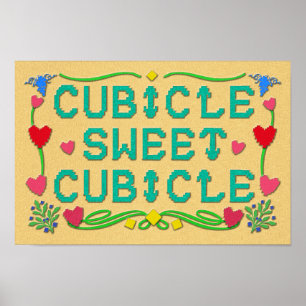 Cubicle Sweet Cubicle Print Poster