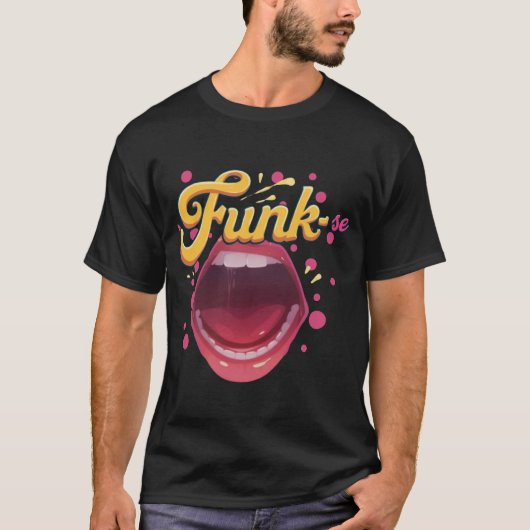 Cubra-se de estilo. Funk-se! T-Shirt (Vorderseite)