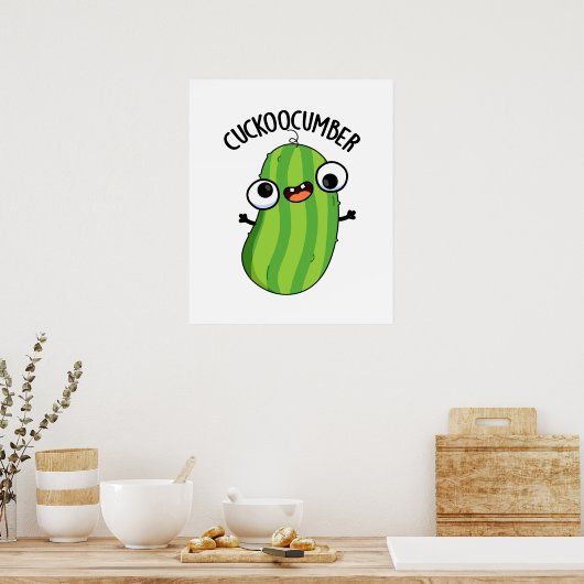 Cuckoocumber Funny Veggie Cucumber Pub Poster (Küche)