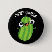 Cuckoocumber Funny Veggie Cucumber Pun Dark BG Button (Vorderseite)