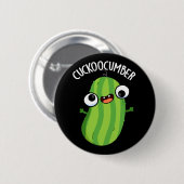 Cuckoocumber Funny Veggie Cucumber Pun Dark BG Button (Vorne & Hinten)