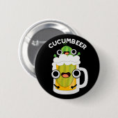 Cucum beer Funny Beer Pun Dark BG Button (Vorne & Hinten)