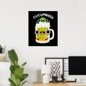 Cucum beer Funny Beer Pun Dark BG Poster (Heimbüro)