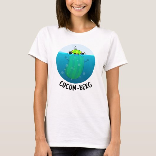 Cucum-berg Funny Cucumber Pun T-Shirt (Vorderseite)