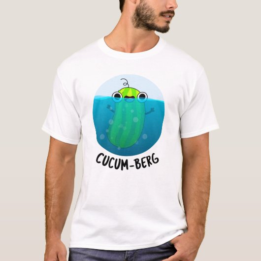 Cucum-berg Funny Cucumber Pun T-Shirt (Vorderseite)