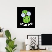 Cucum blur Funny Veggie Cucumber Pun Dark BG Poster (Heimbüro)