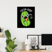 Cucum burp Funny Cucumber Pun Dark BG Poster (Heimbüro)