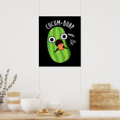 Cucum burp Funny Cucumber Pun Dark BG Poster (Küche)