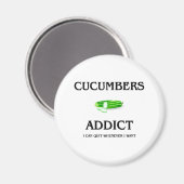 Cucumbers Addict Magnet (Vorderseite/Rückseite)
