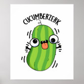 Cucumberzerk Funny Berzerk Cucumber Pub Poster (Vorne)