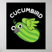 Cucumbird Funny Veggie Cucumber Pun Dark BG Poster (Vorne)