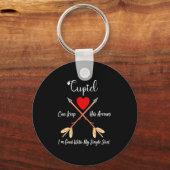 Cud Can Keep His Arrows Anti Valentines Day Sin Schlüsselanhänger (Vorderseite)