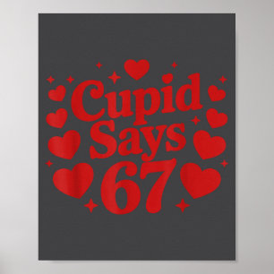 Cud sagt 67 clevere 6-7 Valentinstag Herzen 6 7 Poster