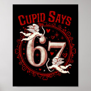 Cud sagt 67 Lustig 6 7 Sechs Sieben Meme Slang Val Poster