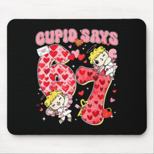 Cud sagt 67 lustiger Valentin Six Seven rotes Herz Mousepad