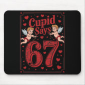 Cud Says 67 Funny 6 7 Valentine Couple Matching Si Mousepad (Vorne)