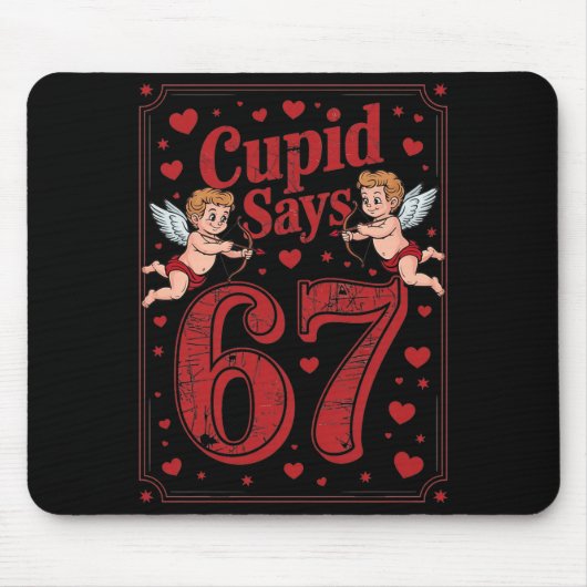 Cud Says 67 Funny 6 7 Valentine Couple Matching Si Mousepad (Vorne)