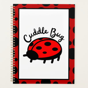 Cuddle Bug Ladybug   Niedliches und gemütliches De Planer