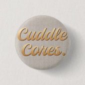 Cuddle Cores Button (Vorderseite)