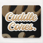 Cuddle Cores Mousepad (Vorne)