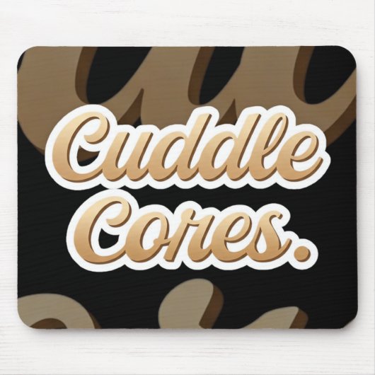 Cuddle Cores Mousepad (Vorne)