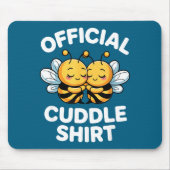Cuddle Shirt Cute Bees Funny Cozy Couple Mousepad (Vorne)
