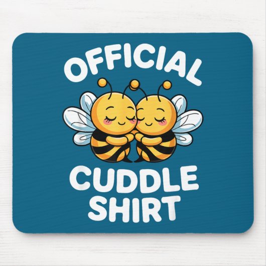 Cuddle Shirt Cute Bees Funny Cozy Couple  Mousepad (Vorne)