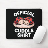 Cuddle Shirt Cute Ladybug Couple Cozy Mousepad (Mit Mouse)