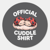 Cuddle Shirt Cute Ladybug Couple Cozy  Runder Aufkleber (Vorderseite)