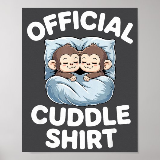 Cuddle Shirt Cute Sleepy Monkey Couple  Poster (Vorne)