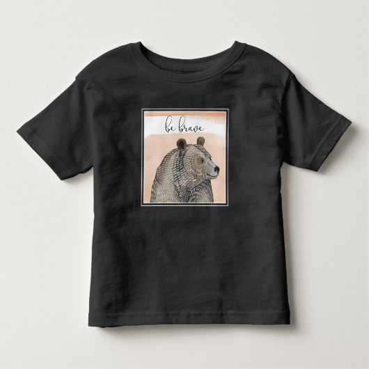 Cuddlies Bear | Seid tapfer Kleinkind T-shirt (Vorderseite)