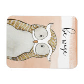 Cuddlies Owl | Sei weise Magnet (Horizontal)