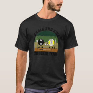 Cue Sports Pool Billard Team Chalk und Awe Snook T-Shirt