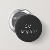 Cui bono button (Vorne & Hinten)