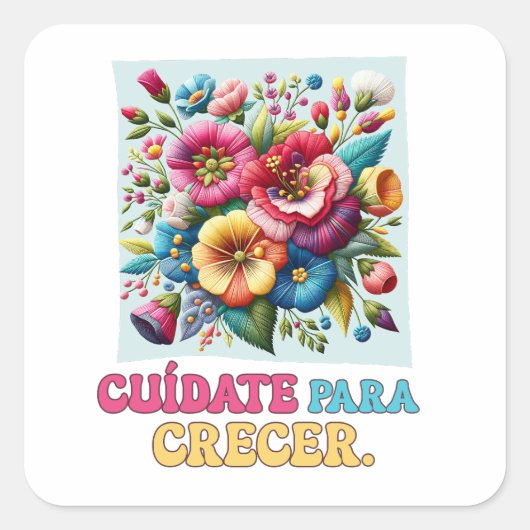 Cuídate para crecer arte quadratischer aufkleber (Vorderseite)