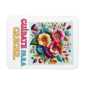 Cuídate para crecer regalo floral magnet (Horizontal)