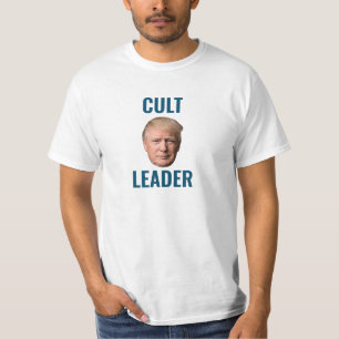 ‚CULT LEADER‘ B/W ‚TRUMPTARS: SIE SIND IN EI T-Shirt