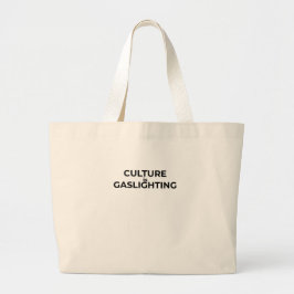 Culture Is Gaslighting Minimalist Fester Tragetasc Jumbo Stoffbeutel