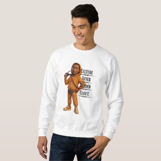 Culture Never Needed Clout,Pixarstyle 3D Sweatshirt (Vorne ganz)